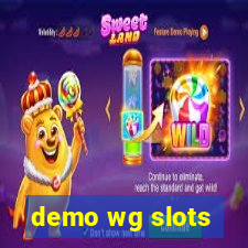 demo wg slots